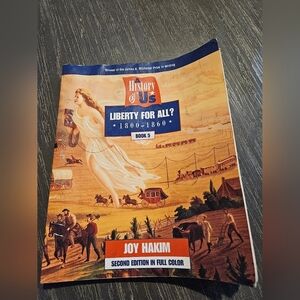 History of US Book 5 Liberty For All 1800 -1860. by Joy Hakim